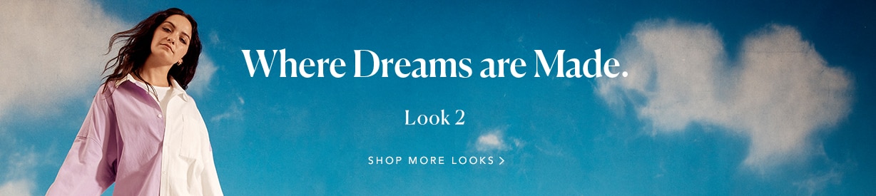 Look 2 - Where Dreams are Made