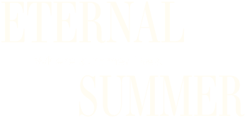 ETERNAL SUMMER