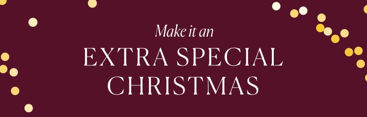 Make It An Extra Special Christmas