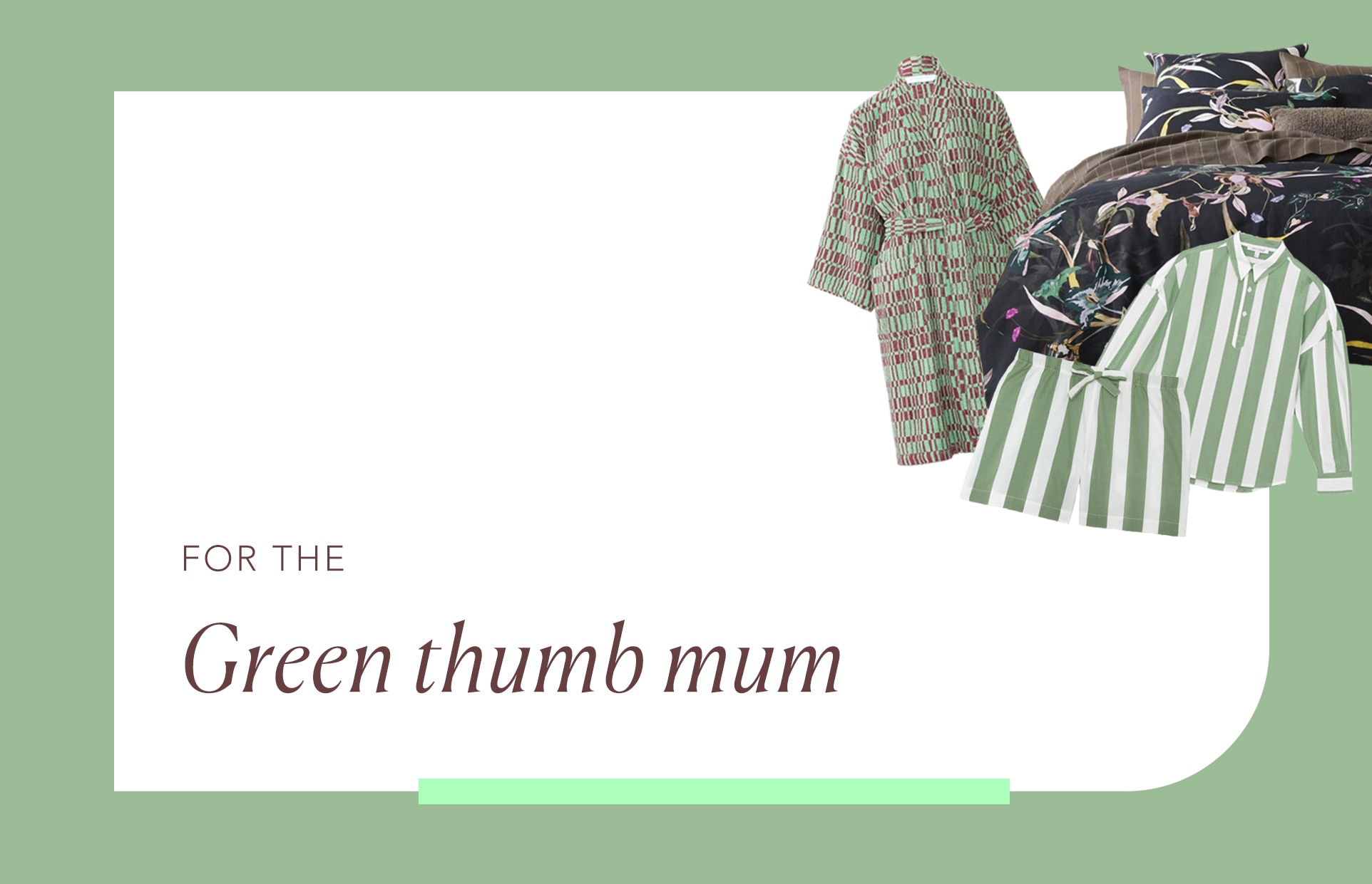 what should i get for mother's day. Banner with the wording for the green thumb mum, with a cluster of products in the corner.