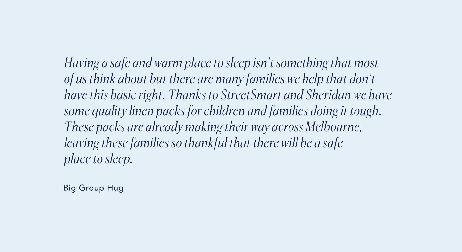 quote from homelessness community partner, big group hug. light blue background with navy text on top.