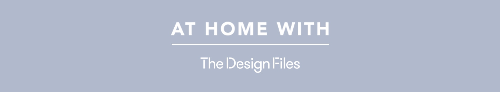 at home with the design files banner blue white