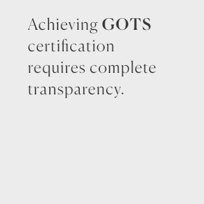 GOTs certified organic cotton